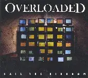 Overloaded - Hail The Kingdom album cover