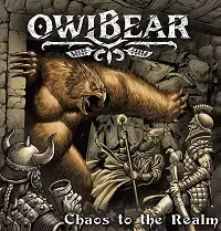 Owlbear - Chaos To The Realm album cover