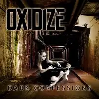 Oxidize - Dark Confessions album cover