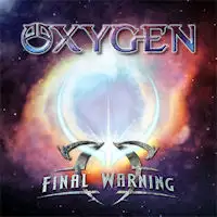 Oxygen - Final Warning album cover