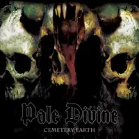 Pale Divine - Cemetery Earth (Reissue) album cover