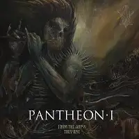 Pantheon I - From The Abyss They Rise album cover