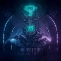 Parasite Inc. - Cyan Night Dreams album cover