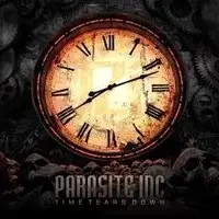 Parasite Inc. - Time Tears Down album cover