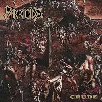 Parricide - Crude (Reissue) album cover