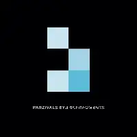 Parzival's Eye - Defragments album cover