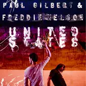 Paul Gilbert & Freddie Nelson - United States album cover