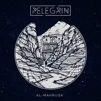 Pelegrin - Al-Mahruqa album cover