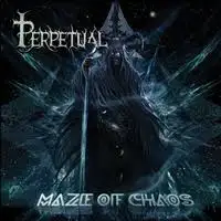 Perpetual - Maze of Chaos album cover