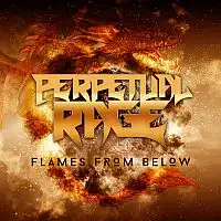 Perpetual Rage - Flames From Below album cover