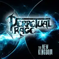 Perpetual Rage - The New Kingdom album cover