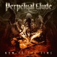 Perpetule Etude - Now Is The Time album cover