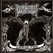 Pestilential Shadows - In Memoriam