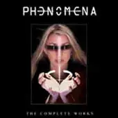 Phenomena - The Complete Works album cover