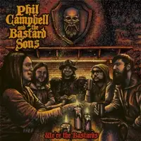 Phil Campbell And The Bastard Sons - We're The Bastards album cover