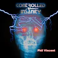 Phil Vincent - Controlled Insanity album cover