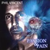 Phil Vincent - Passion & Pain album cover