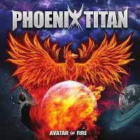 Phoenix Titan - Avatar of Fire album cover