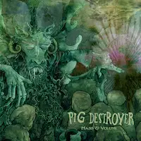 Pig Destroyer - Mass & Volume album cover