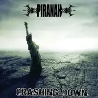 Piranah - Crashing Down album cover