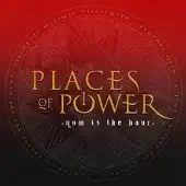 Places Of Power - Now Is The Hour album cover