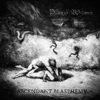 Plague Weaver - Ascendant Blasphemy album cover