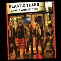 Plastic Tears - Angels With Attitude album cover