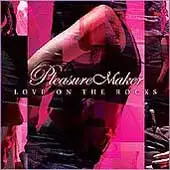 Pleasure Maker - Love On The Rocks album cover