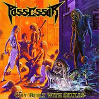 Possessor - City Built With Skulls album cover