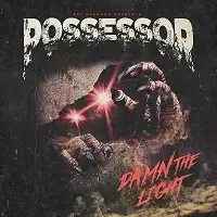 Possessor - Damn the Light album cover