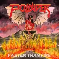 Pounder - Faster Than Fire album cover