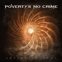 Poverty's No Crime - Spiral Of Fear album cover