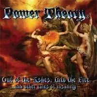 Power Theory - Out Of The Ashes