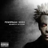Powerman 5000 - Builders Of The Future album cover