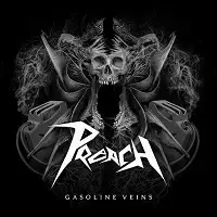 Preach - Gasoline Veins album cover