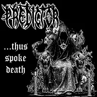 Predictor - [-...thus Spoke Death-] album cover