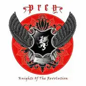 Prey - Knights Of The Revolution album cover