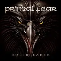 Primal Fear - Rulebreaker album cover