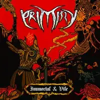 Primitiv - Immortal & Vile album cover