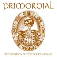 Primordial - Redemption At The Puritan's Hand album cover