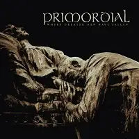 Primordial - Where Greater Men Have Fallen album cover