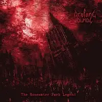 Profane Burial - the Rosewater Park Legend album cover