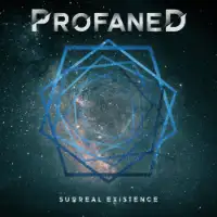 Profaned - Surreal Existence album cover