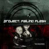 Project: Failing Flesh - The Conjoined album cover