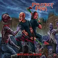 Project Pain - Brothers In Blood album cover