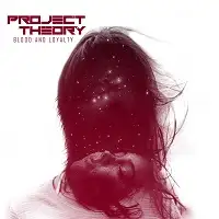 Project Theory - Blood & Loyalty album cover