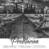 Proletarian - Dreaming through Dystopia album cover