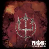 Prong - Carved Into Stone album cover