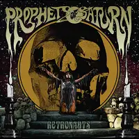 Prophets of Saturn - Retronauts album cover