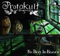 Protokult - No Beer In Heaven album cover